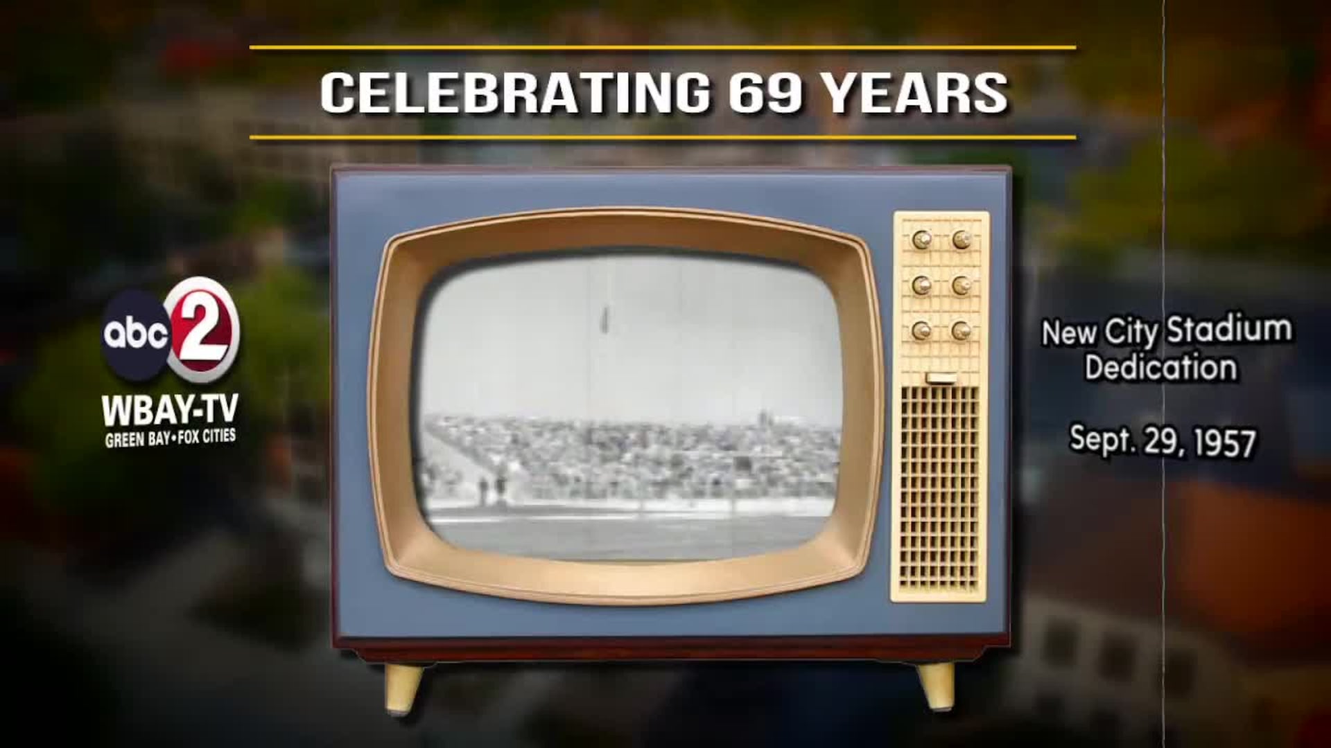 WBAY AT 69: A journey through the decades of Green Bay's original TV station wbay-at-69-a-journey-through-the-decades-of-green-bay-s-original-tv-station